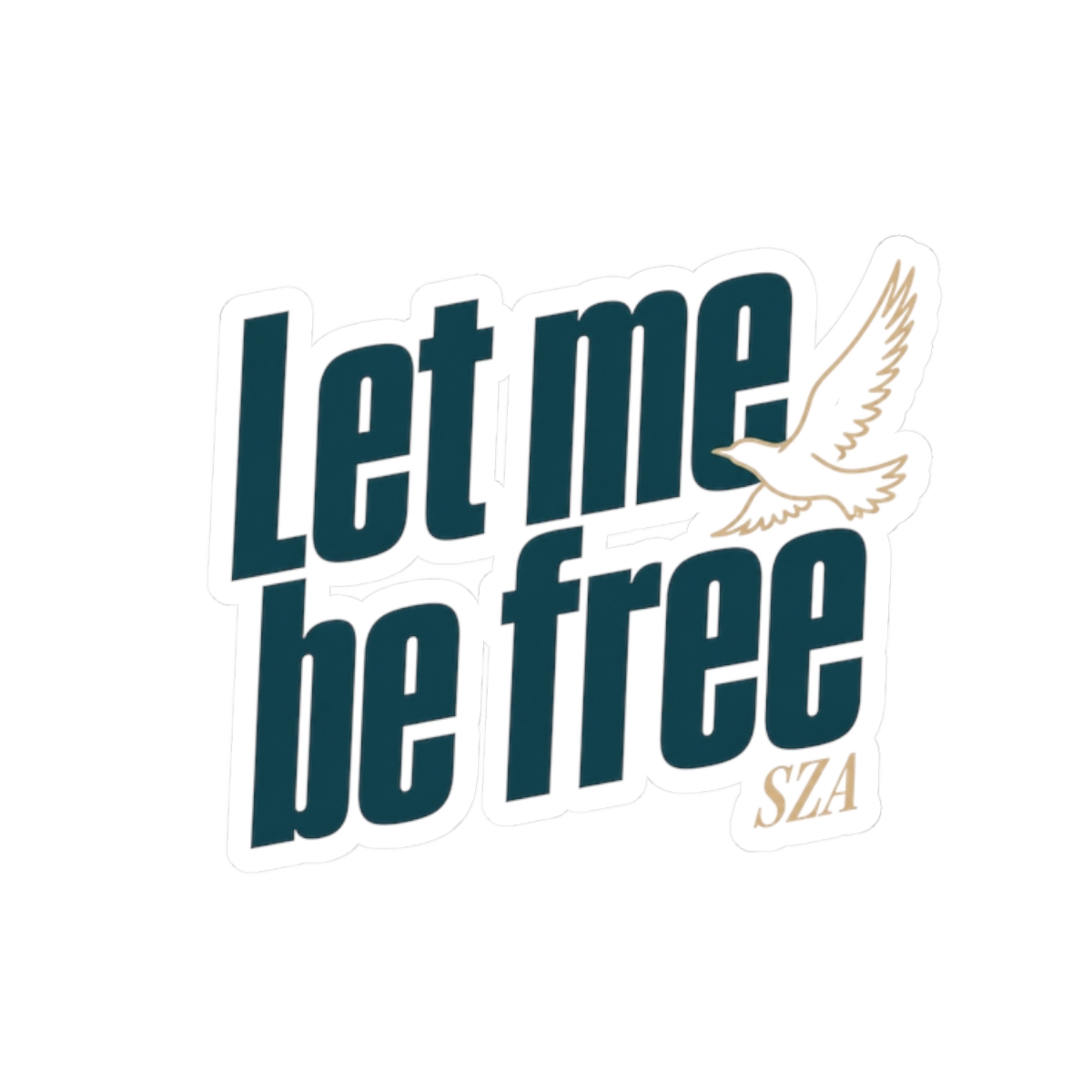 SZA "Let me be free" Sticker - Official stickers merchandise
